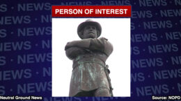 NOPD names Robert E Lee a Person of Interest