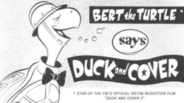 Bert says assume all loud noises are dangerous - Duck and Cover