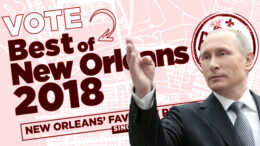 Neutral Ground News sends message to Kremlin, Vladimir Putin about 'Best of New Orleans' voting